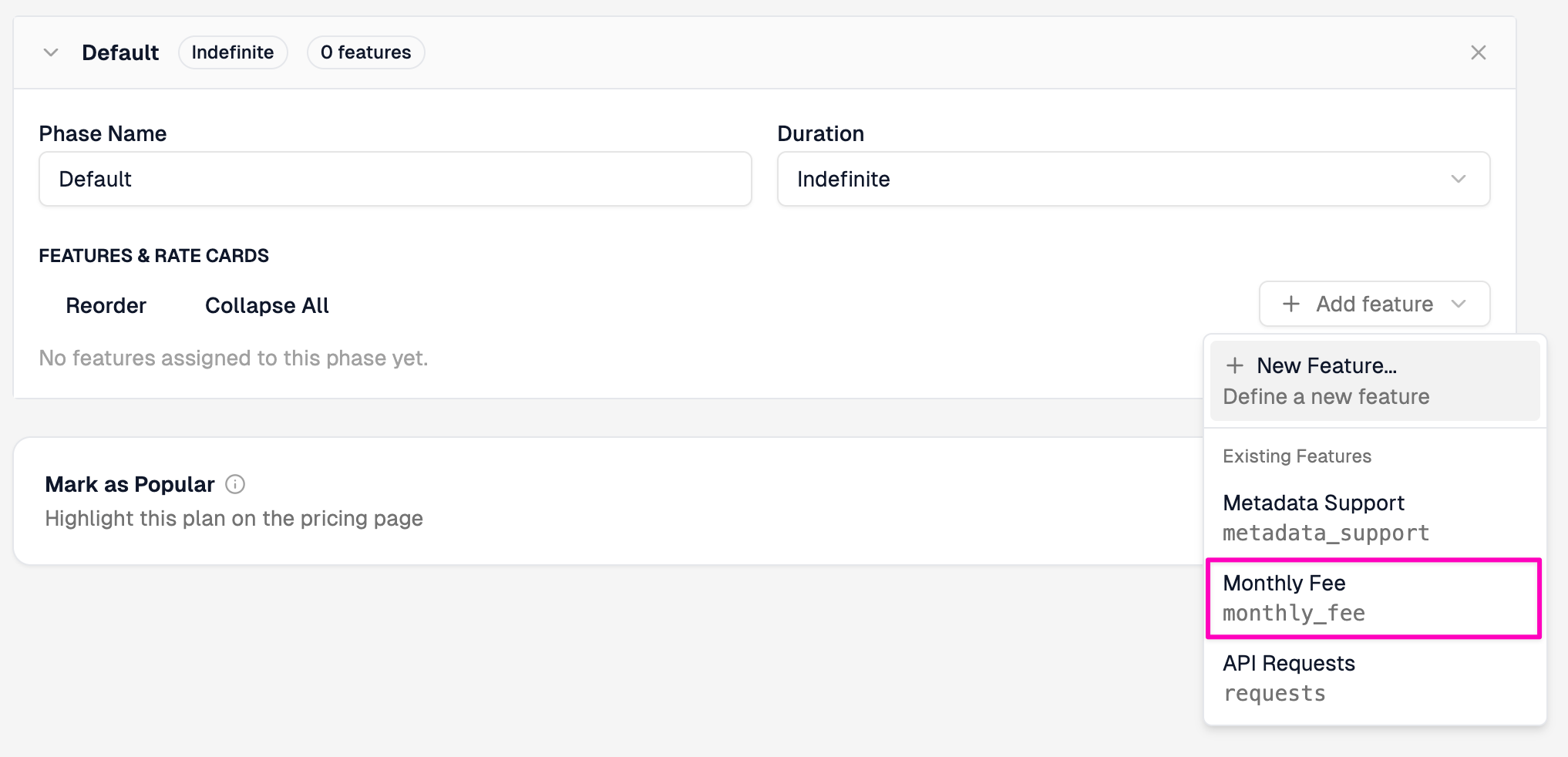 The add feature dropdown showing the location of the Monthly Fee feature